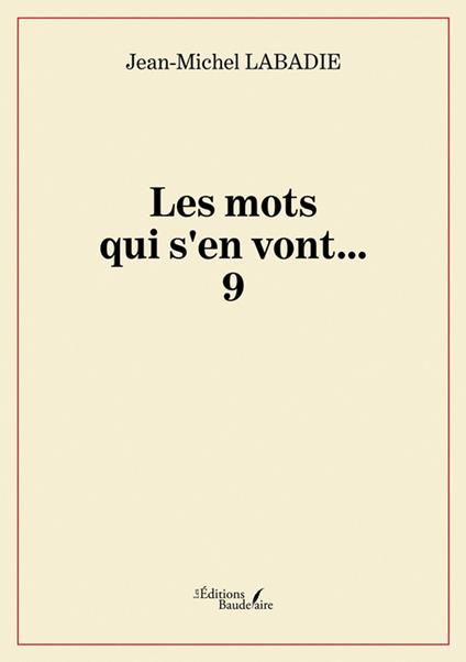 Les mots qui s'en vont…
