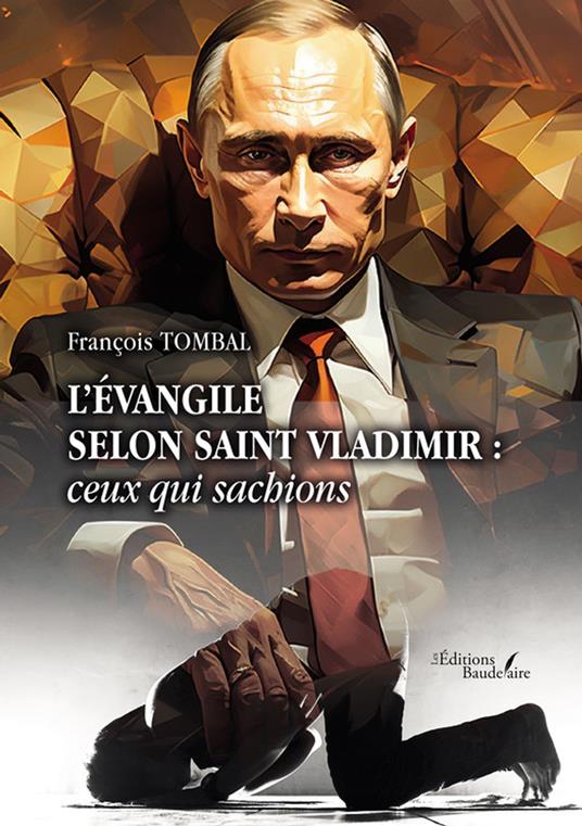 L'Évangile selon Saint Vladimir : ceux qui sachions