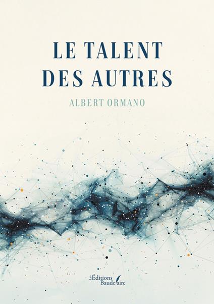 Le talent des autres