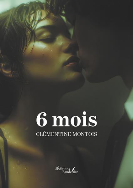 6 mois