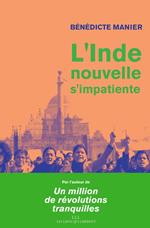 L'Inde nouvelle s'impatiente
