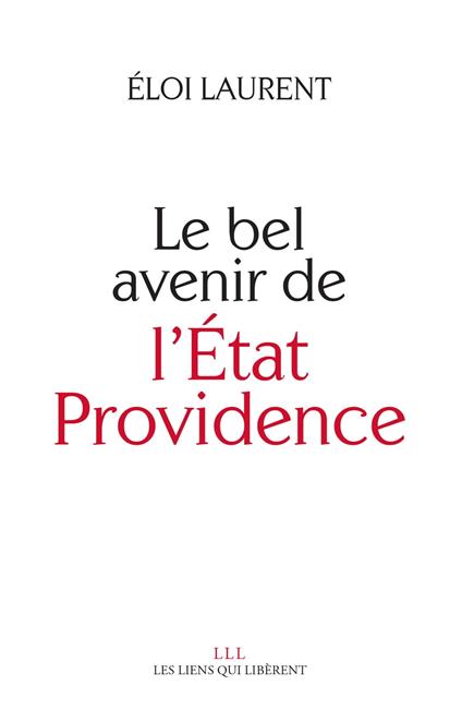 Le bel avenir de l'État Providence