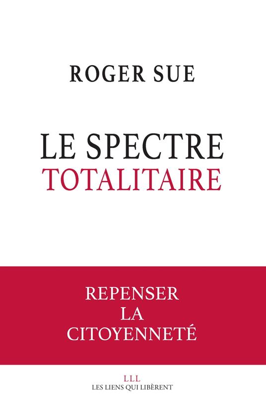 Le spectre totalitaire