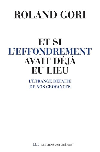 Et si l'effondrement avait déjà eu lieu