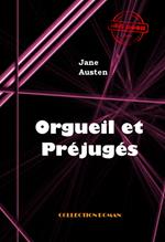 Orgueil et préjugés [édition intégrale revue et mise à jour]