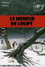 Le meneur de loups [édition intégrale revue et mise à jour]