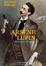 Arsène Lupin : Gentleman-cambrioleur. – [Nouv. éd. entièrement revue et corrigée].