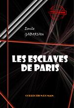 Les esclaves de Paris (Tome I & II)