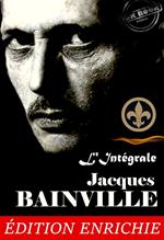 Jacques Bainville, L'Intégrale : 11 oeuvres majeures précédées d'une préface sur 