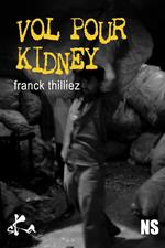 Vol pour Kidney