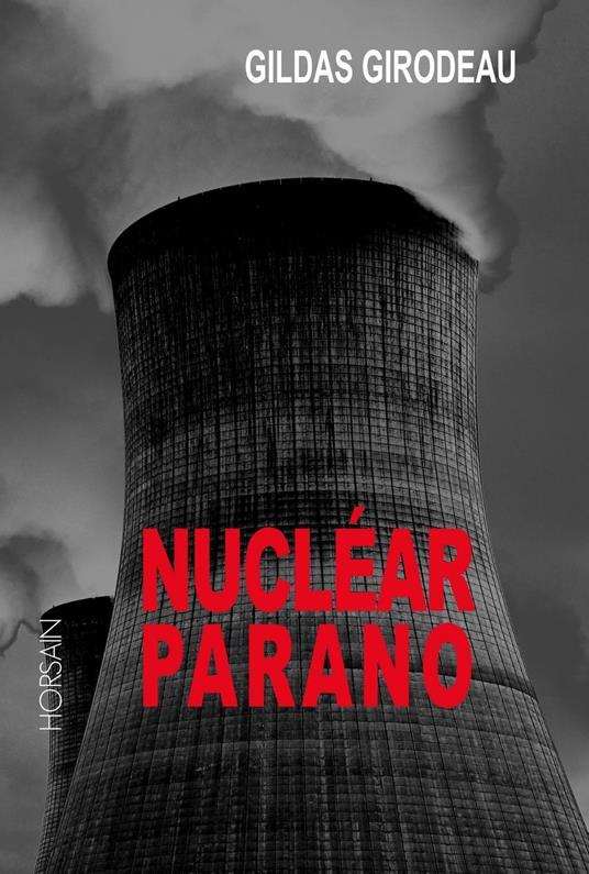Nuclear Parano
