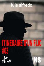 Itinéraire d'un flic - Saison 3 -