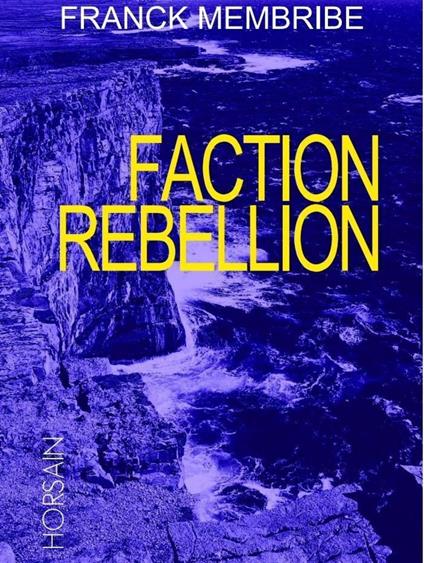 Faction Rébellion