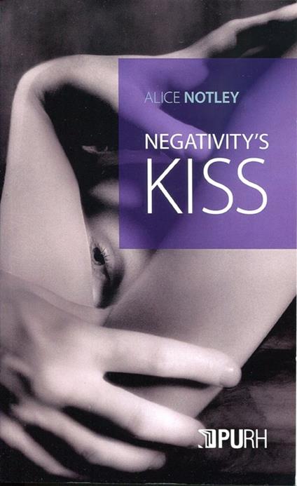 Negativity's kiss