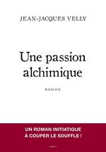 Une passion alchimique
