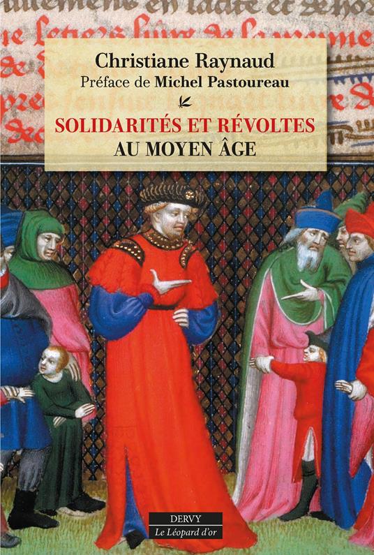Solidarités et révoltes au Moyen Âge