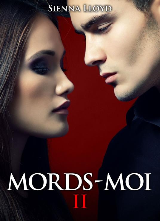 Mords-moi ! volume 2