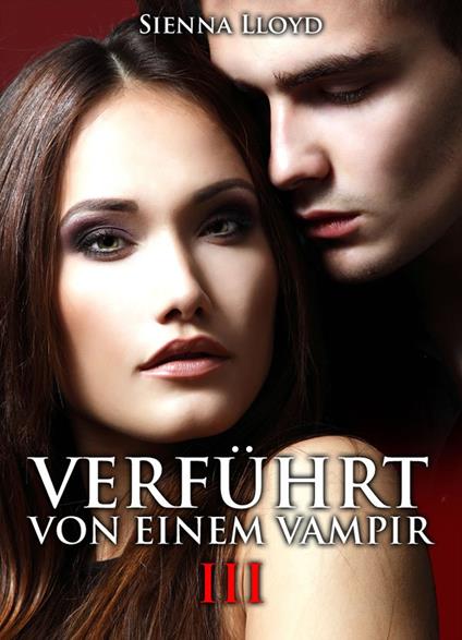 Verführt von einem Vampir - Band 2