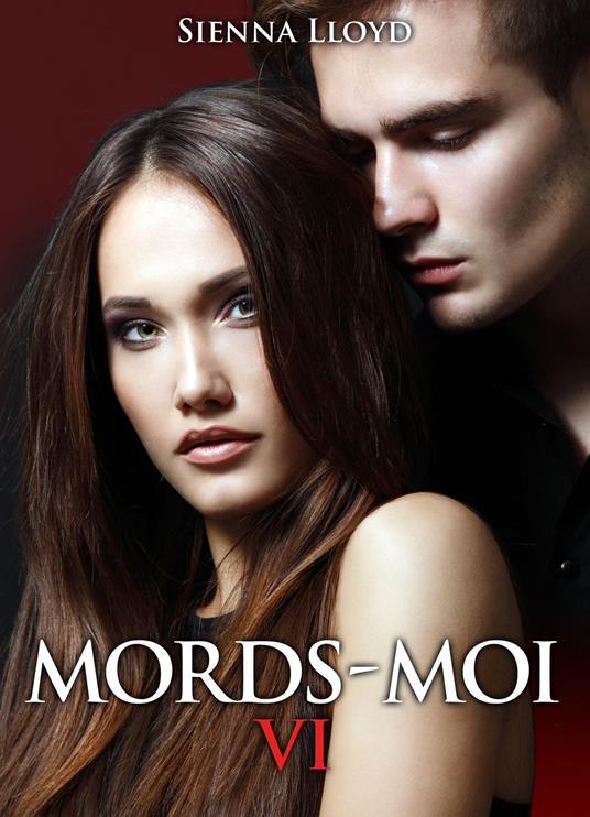 Mords-moi ! volume 6