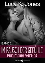 Im Rausch der Gefühle - Für immer vereint, 2