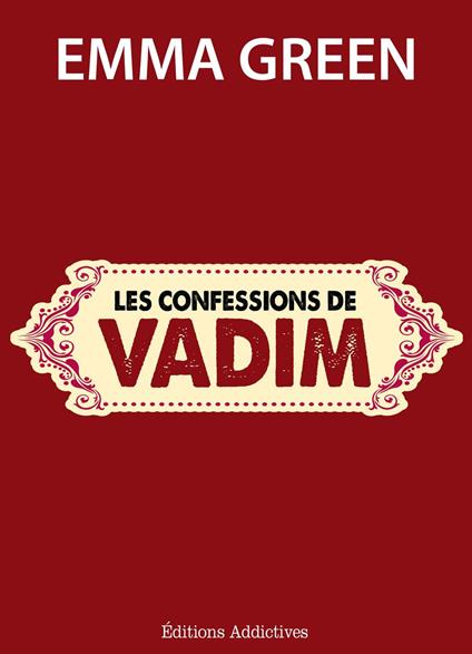 Les confessions de Vadim