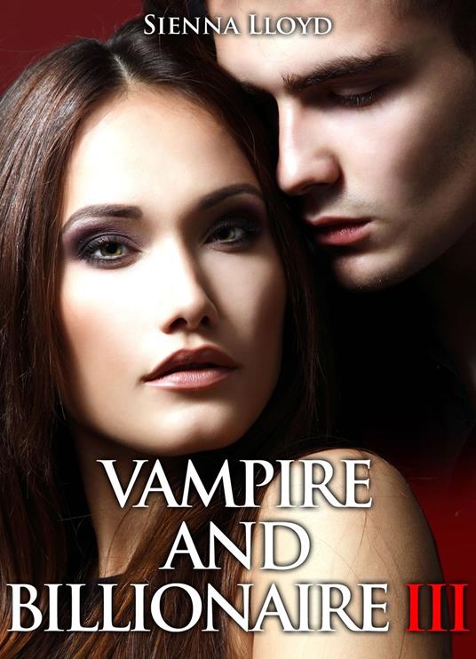 Vampire and Billionaire - Vol.3