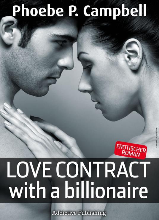 Love Contract with a Billionaire – 1 (Deutsche Version) - Phoebe P. Campbell - ebook