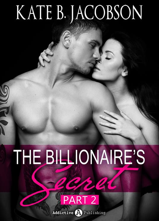 The Billionaire's Secret, part 2