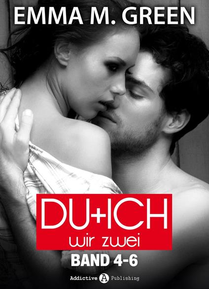 Du + Ich: Wir Zwei, Band 4-6