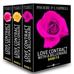 Love Contract with a Billionaire 7-9 (Deutsche Version)