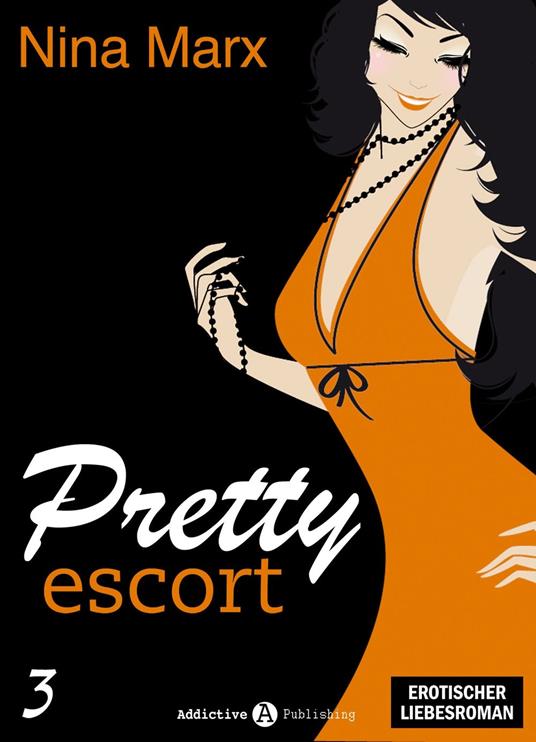 Pretty Escort - Band 3