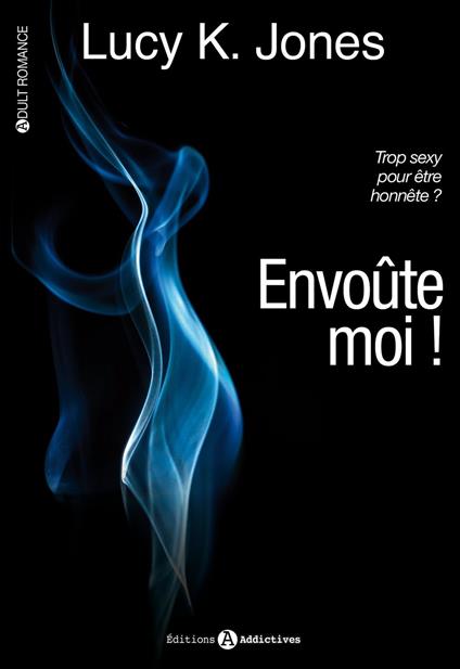 Envoûte-moi !
