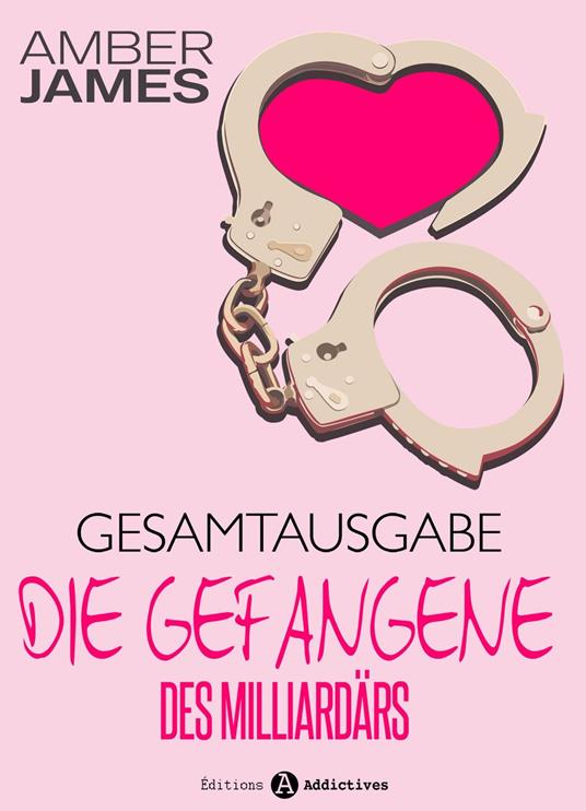 Die Gefangene des Milliardärs