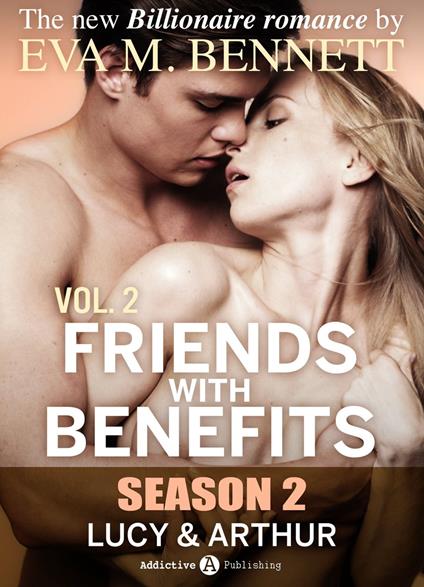 Friends with Benefits: Lucy and Arthur - 2 (Season 2)
