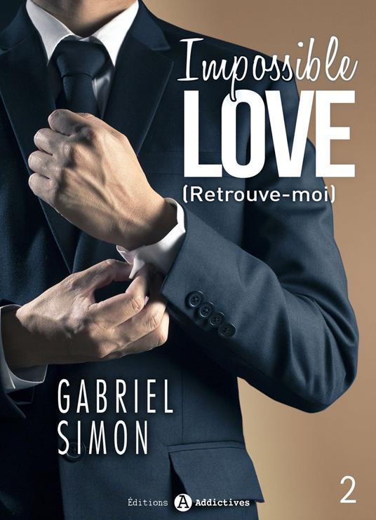 Impossible Love - Retrouve-moi 2