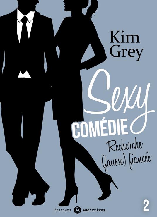 Sexy comédie - Recherche (fausse) fiancée 2