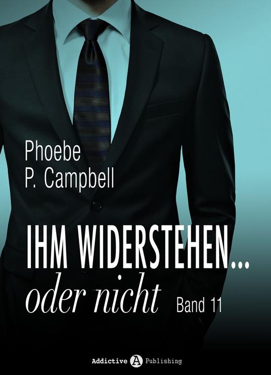 Ihm widerstehen … oder nicht - 11