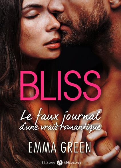 Bliss - Le faux journal d'une vraie romantique