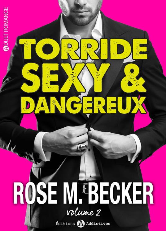 Torride, sexy et dangereux - 2