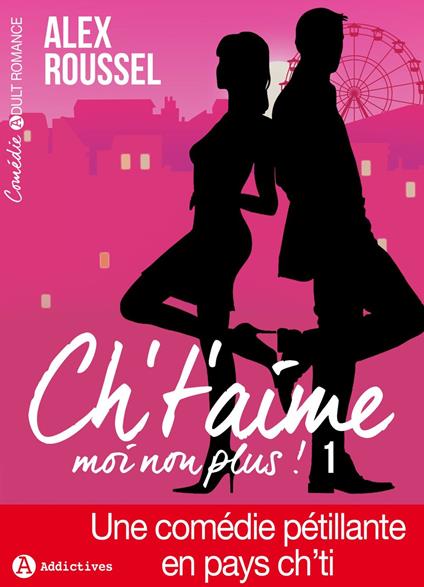 Ch't'aime... moi non plus ! - 1