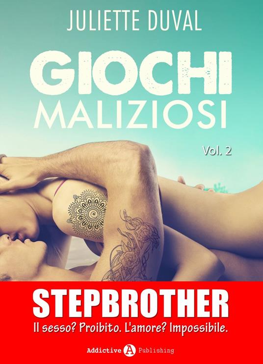 Giochi maliziosi, vol. 2 - Juliette Duval - ebook