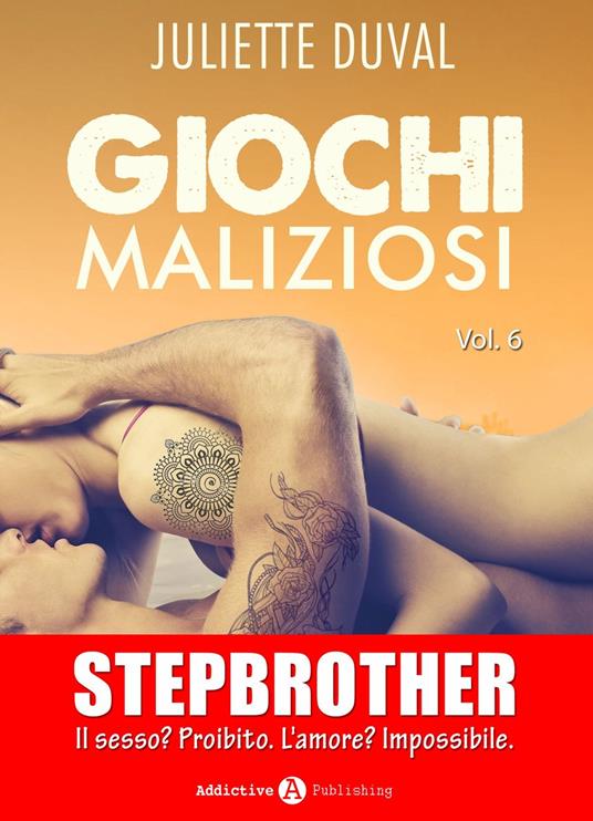 Giochi maliziosi, vol. 6 - Juliette Duval - ebook