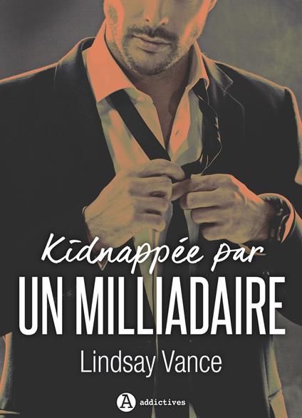 Kidnappée par un milliardaire