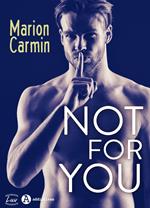 Not for You
