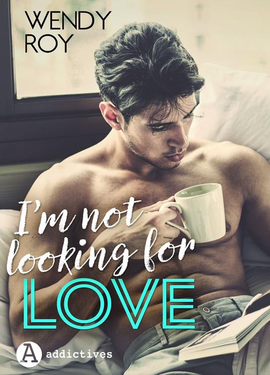 I'm Not Looking for Love