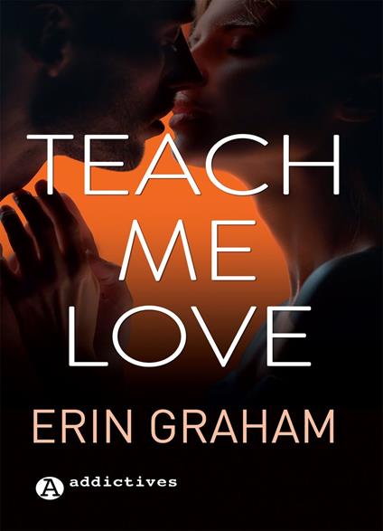 Teach Me Love