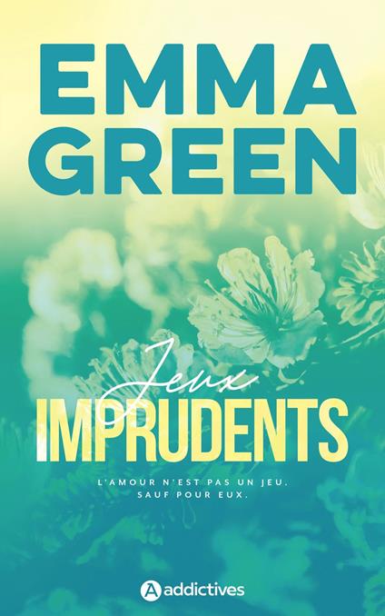 Jeux imprudents - Edition revue et augmentée