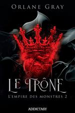 L'Empire des monstres - Tome 2 Le Trône
