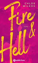 Fire and Hell - Tome 1