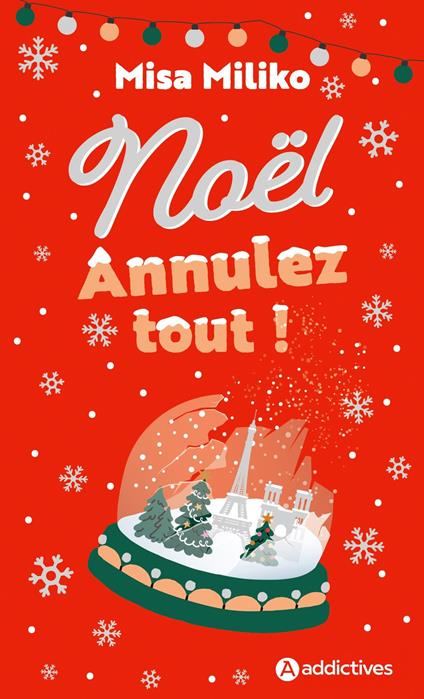 Noël : annulez tout !